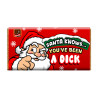 Santa Knows You've A Dick Cheeky Chocolate - Novelty Chocolate Wrapper Or Bar Novelty Joke Gift